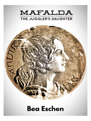 cover image of Mafalda, the Juggler's Daughter